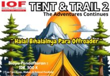Tent & Trail 2, Halal Bihalal dan Silaturahmi-nya Para Offroader dan Penggemar Jip